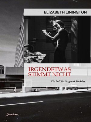 cover image of IRGENDETWAS STIMMT NICHT--EIN FALL FÜR SERGEANT MADDOX